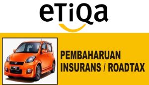 ETIQA Pembaharuan Insurans Kereta dan Roadtax